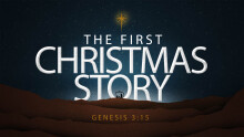 The First Christmas Story