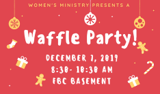 Waffle Party - Dec 7 2019 8:30 AM